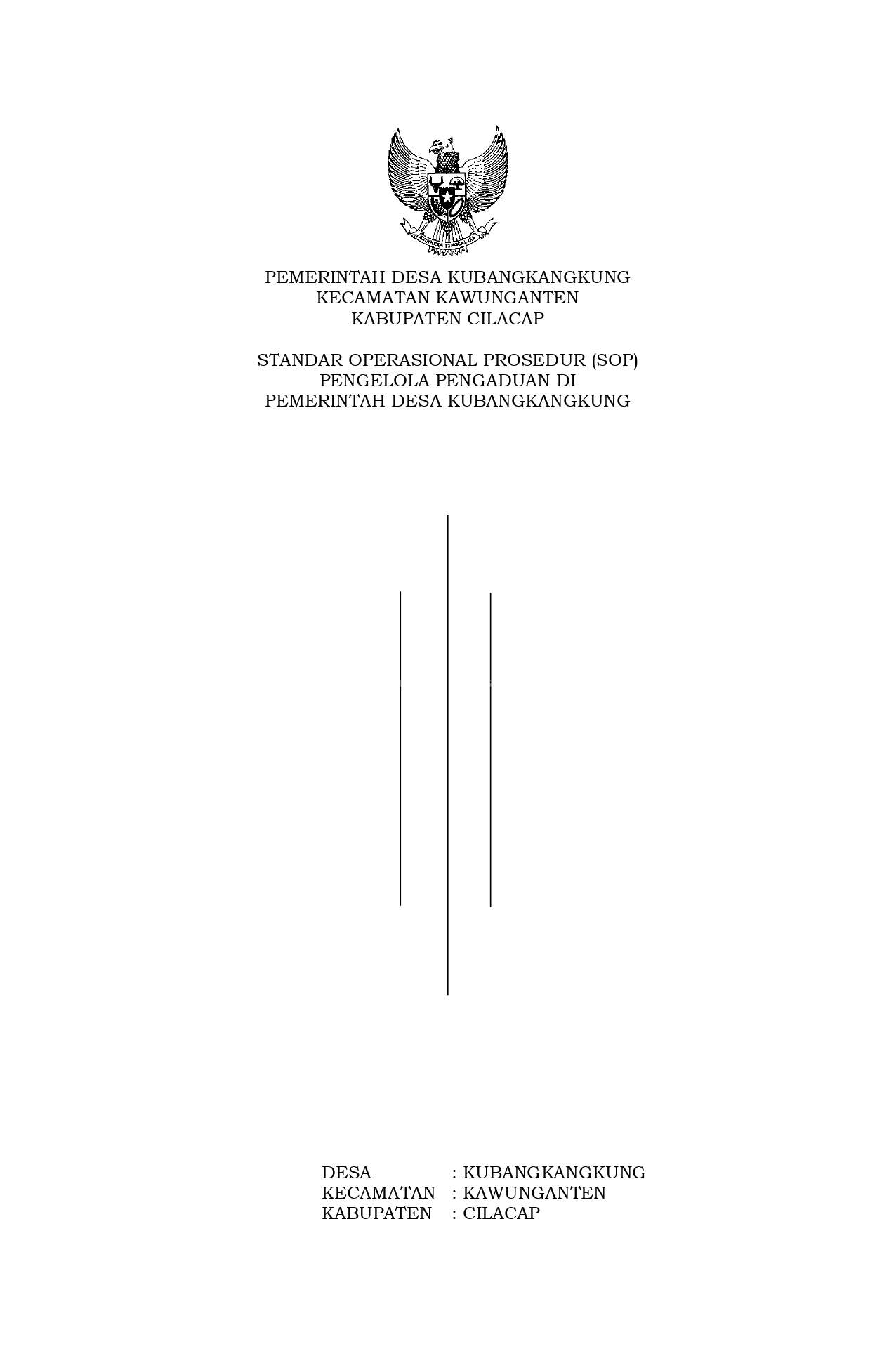 STANDAR OPERASIONAL PROSEDUR (SOP) PENGELOLA PENGADUAN DI PEMERINTAH DESA KUBANGKANGKUNG